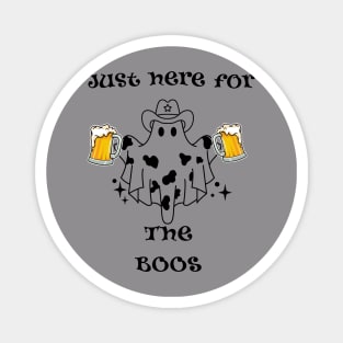 Here for the Boos! Halloween party T-shirt. Magnet